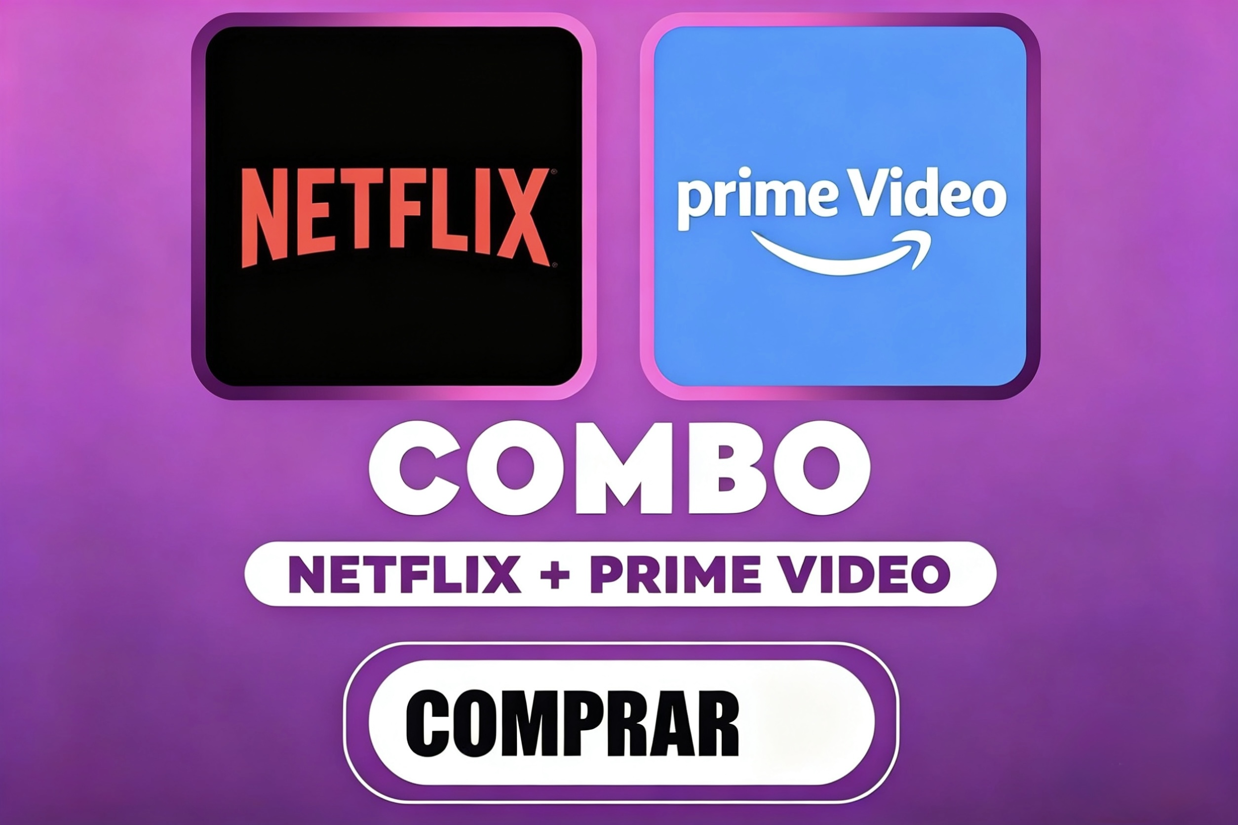 z COMBO NETFLIX + PRIME
