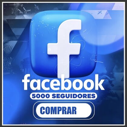 SEGUIDORES FACEBOOK X5.000