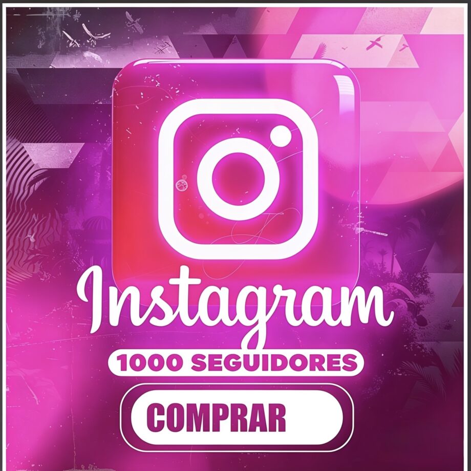 SEGUIDORES INSTAGRAM X1.000